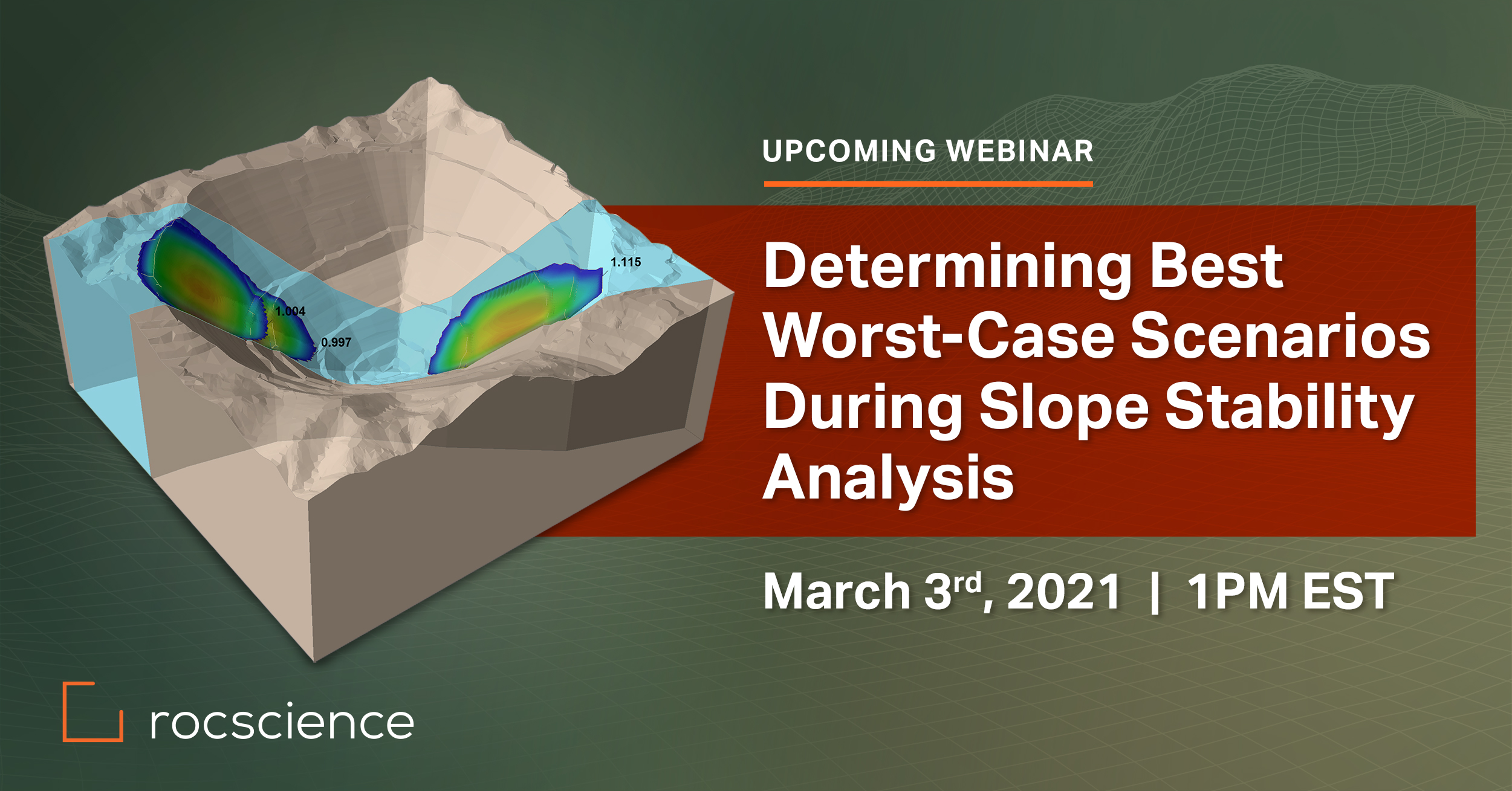 Rocscience Webinar: Determining Best Worst-Case Scenarios During Slope ...
