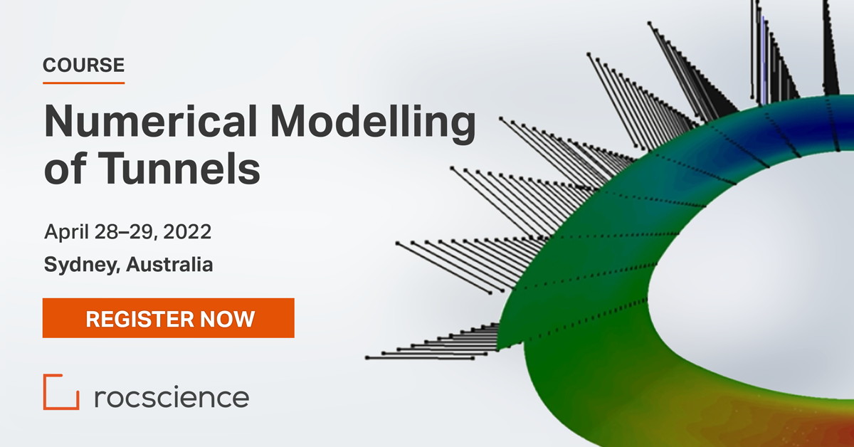 Rocscience Course: Numerical Modelling of Tunnels