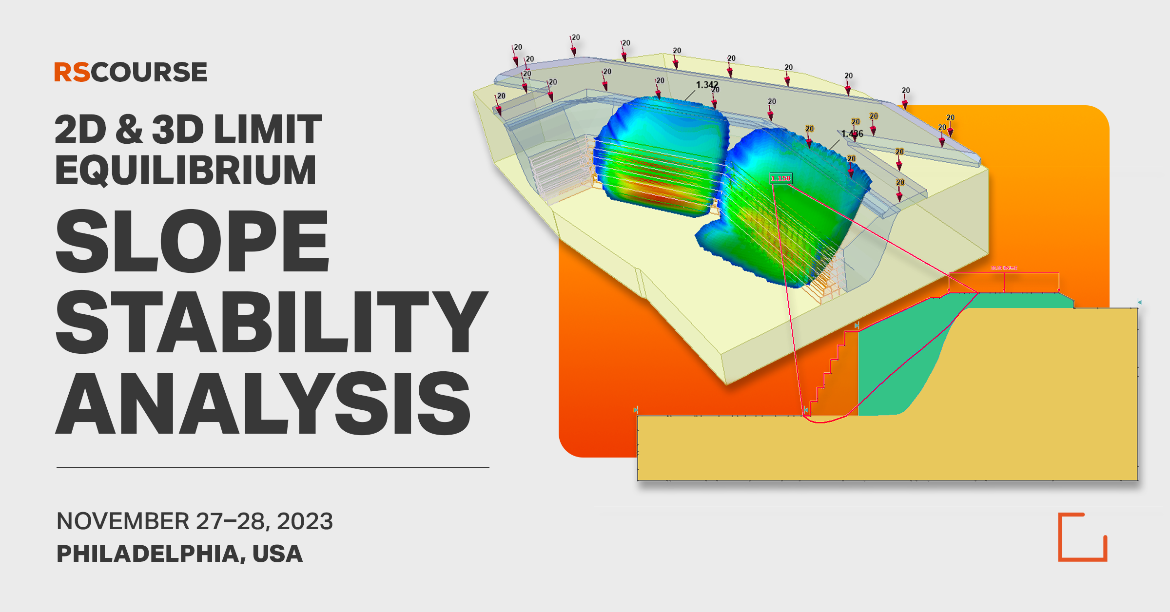 Rocscience Course: 2D and 3D Limit Equilibrium Slope Stability Analysis