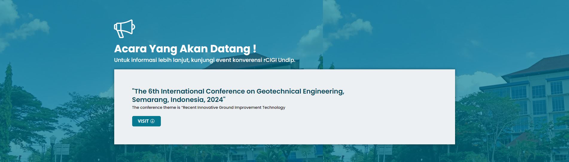 The 6th International Conference on Geotechnical Engineering