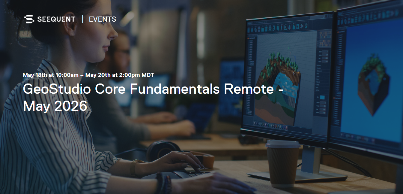 GeoStudio Core Remote Fundamentals - May 2026