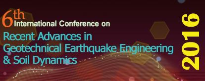 6th International Conference: Recent advances in Geotechnical Earthquake Engineering and Soil Dynamics