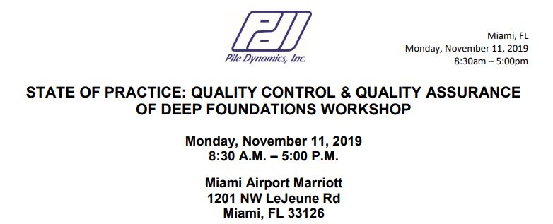 Quality Control & Quality Assurance of Deep Foundations Workshop-Miami