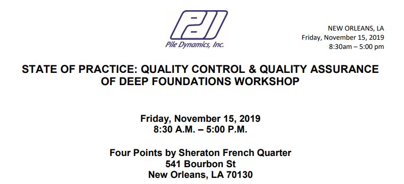 Quality Control & Quality Assurance of Deep Foundations Workshop- New Orleans