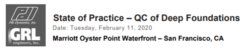State of Practice – QC of Deep Foundations- San Francisco